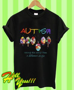 Autism Seeing The World From a Different Angle T Shirt
