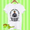 Detective Jake Peralta Cool Cool Cool Cool No Doubt No Doubt No Doubt T Shirt