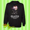 Pluto Never Forget 1930-2006 Hoodie