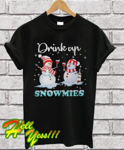 Snowman Drink Up Snowmies T Shirt