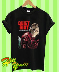 Quiet Riot Fans Metal Health T Shirt