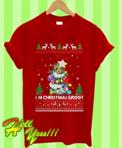 I’m Christmas Groot T Shirt