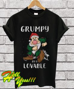 Grumpy But Lovable T Shirt