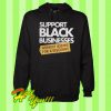 Support Black Businesses Without Asking For a Discount Hoodie