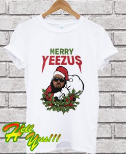 Merry Yeezus Christmas T Shirt