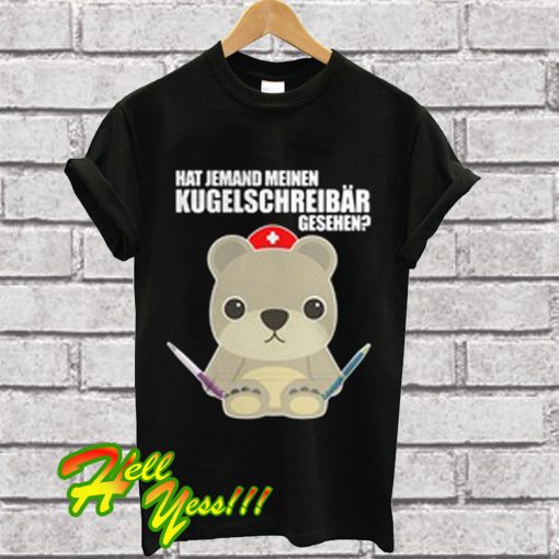 Panda Hat jemand meinen KugelschreiBär Gesehen T Shirt