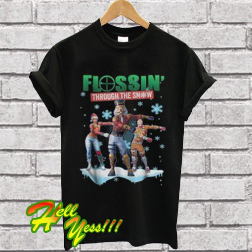 Fortnite Flossin Through The Snow T Shirt