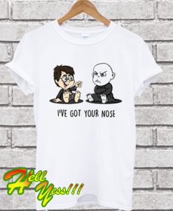 Harry Potter I’ve Got Your Nose T Shirt