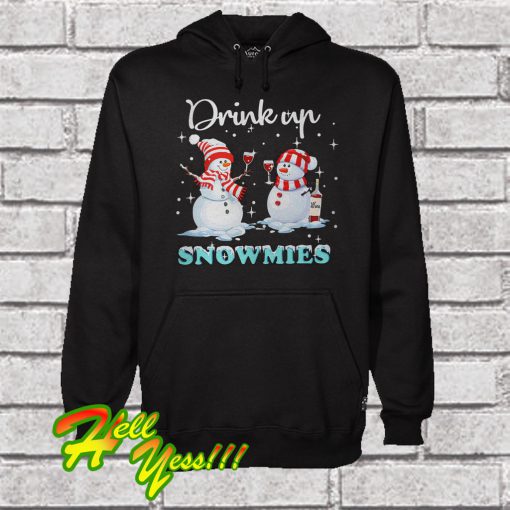 Snowman Drink Up Snowmies Hoodie