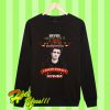 Brendon Urie Never Underestimate a Girl Who Listening To Brendon Urie December Sweatshirt
