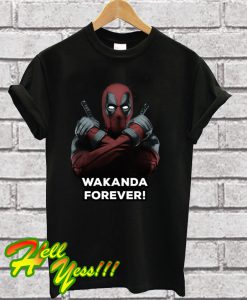 Deadpool Wakanda Forever T Shirt