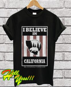 Bear I Believe In California Wildfires T Shirt