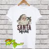 Santa Squad T Shirt