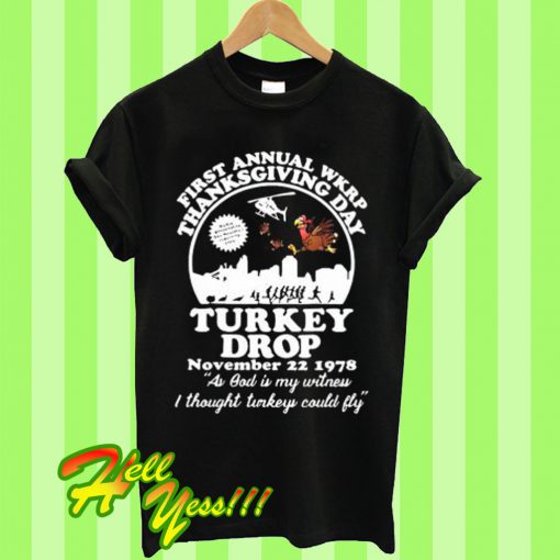 First Annual WKRP Thanksgiving Day Turkey Drop T Shirt