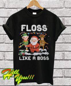 Santa Elf Reindeer Floss Like a Boss T Shirt