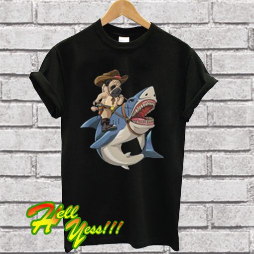 Cowboy Pug Riding Shark T Shirt