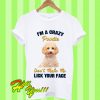 Poodle Lick Your Face Dog T Shirt