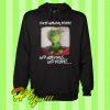 Grinch I Hate Morning People And Mornings And People Hoodie