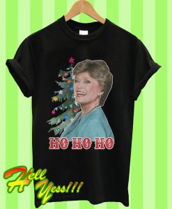 Golden Girls Blanche Ho Ho Ho Christmas T Shirt