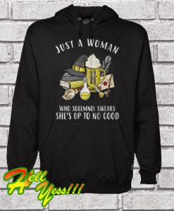 Just a Woman Who Solemnly Swears She's Up To No Good Hufflepuff Harry Potter Hoodie