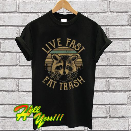 Sunset Camping Live Fast Eat Trash T Shirt