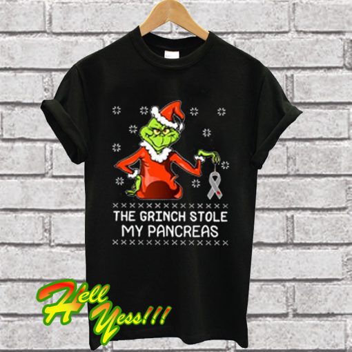 The Grinch Stole My Pancreas T Shirt