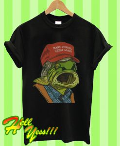 Donald Trump Make Fishing Great Again T Shirt