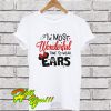 Pretty Disney It's The Most Wonderful Time To Wear Ears T Shirt