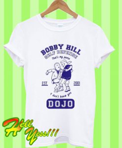 Bobby Hill Self Defense Dojo T Shirt