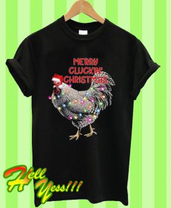 Merry Cluckin’ Christmas T Shirt