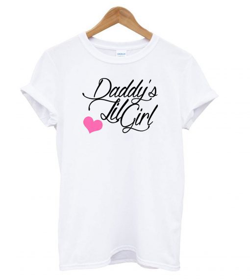 Daddy’s Lil Girl T Shirt