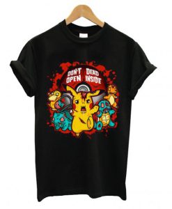 Don’t Open Dead Inside Pikachu Zombie Pokemon T Shirt