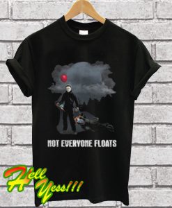 Michael Myers And Pennywise Not Everyone Floats T Shirt