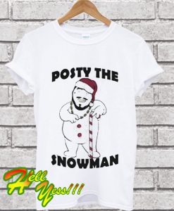 Posty the snowman T Shirt