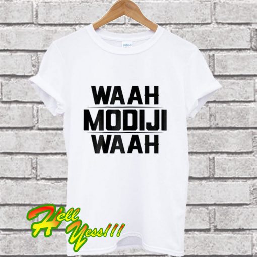 Waah Modiji Waah Funny T Shirt