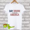 Day Drunk For America T Shirt