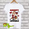 Grumpy But Lovable Grumpy Dwarf T Shirt