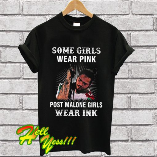 Some Girls Wear Pink Pm Girls Wear Ink T Shirt