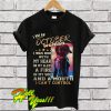 I am an October woman I was born with my heart T Shirt