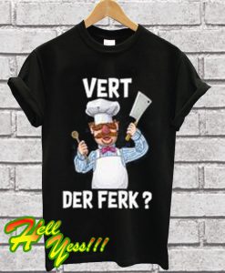 The Muppet Show Vert der ferk T Shirt