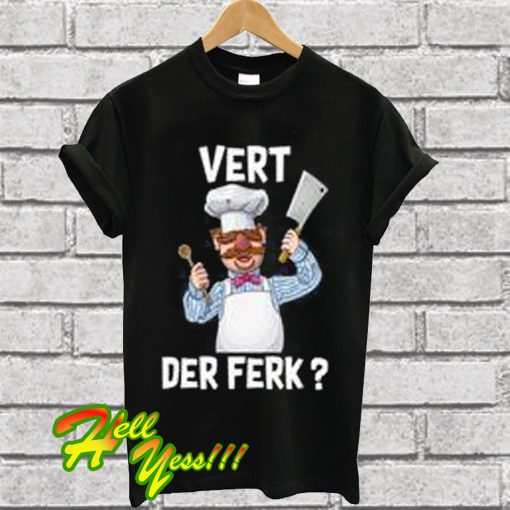 The Muppet Show Vert der ferk T Shirt