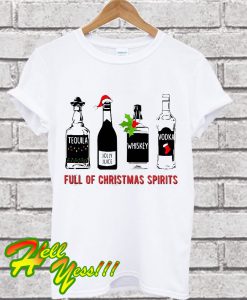 Full Of Christmas Spirits Tequila Snowman Jolly Juice T Shirt