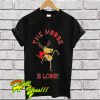 The Moose Is Loose T Shirt