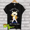 Freddie purrcury don’t stop meow T Shirt