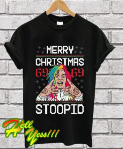 Merry Christmas 69 69 Stoopid T Shirt