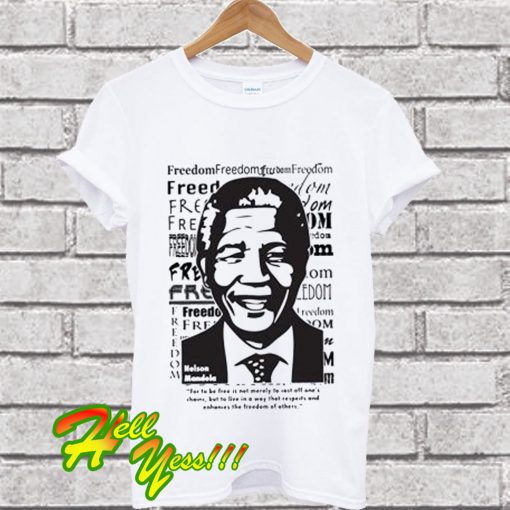 Nelson Mandela Freedom Civil Rights T Shirt