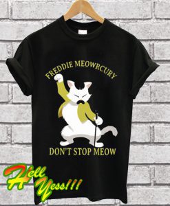 Meowrcury Don’t Stop Meow T Shirt