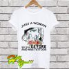 Just A Woman Who Loves Eeyore And Has Tattoos T Shirt