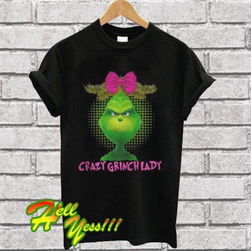 The best Crazy Grinch lady with pink bow hair T Shirt