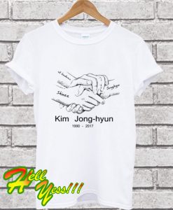 Rip Kim Jong Hyun T Shirt